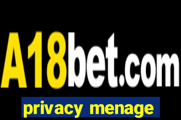 privacy menage